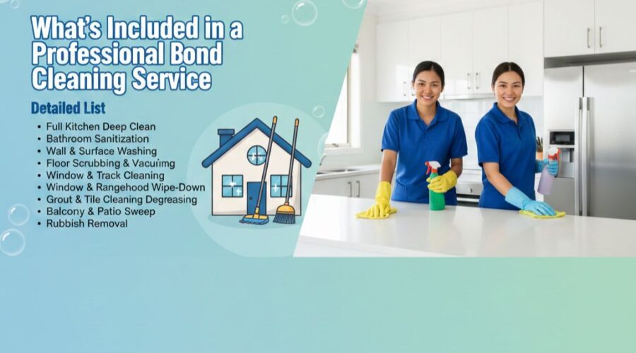 What’s Included in a Professional Bond Cleaning Service (Detailed List)