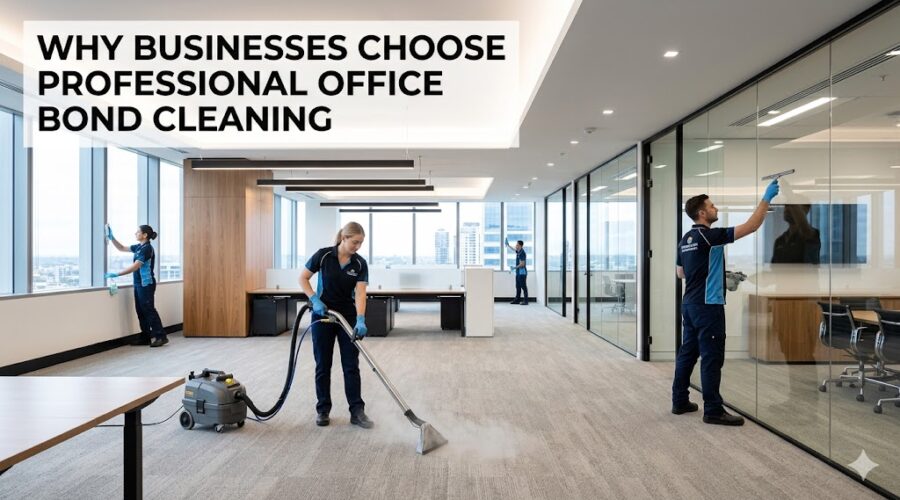 Why Businesses Choose Professional Office Bond Cleaning